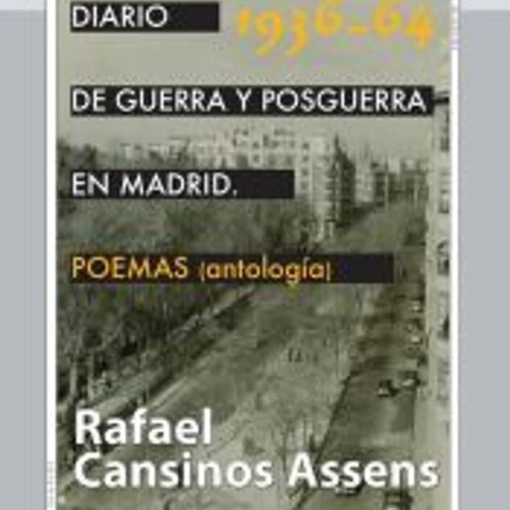 Diario de guerra y posguerra en Madrid, 1936-1964. Poemas (antología) 1