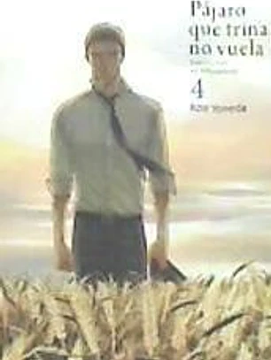 Pájaro que trina no vuela, vol. 4