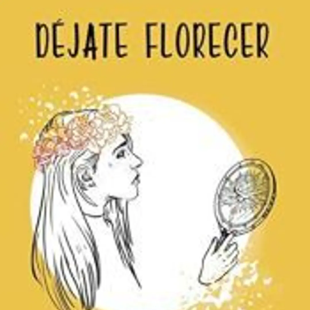 Déjate florecer: autoestima para sanar tu relación con la comida y el cuerpo 1
