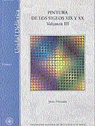Pintura de los siglos XIX y XX. Vol.III. La pintura en la 2ª mitad del s. XX (9788436247541) 