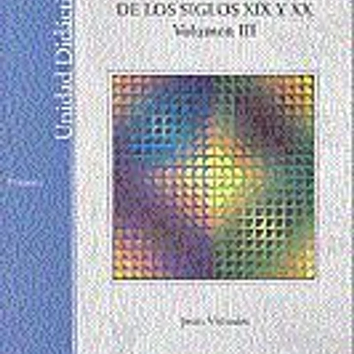 Pintura de los siglos XIX y XX. Vol.III. La pintura en la 2ª mitad del s. XX (9788436247541)  1