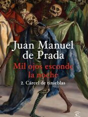Mil ojos esconde la noche 2. Cárcel de tinieblas