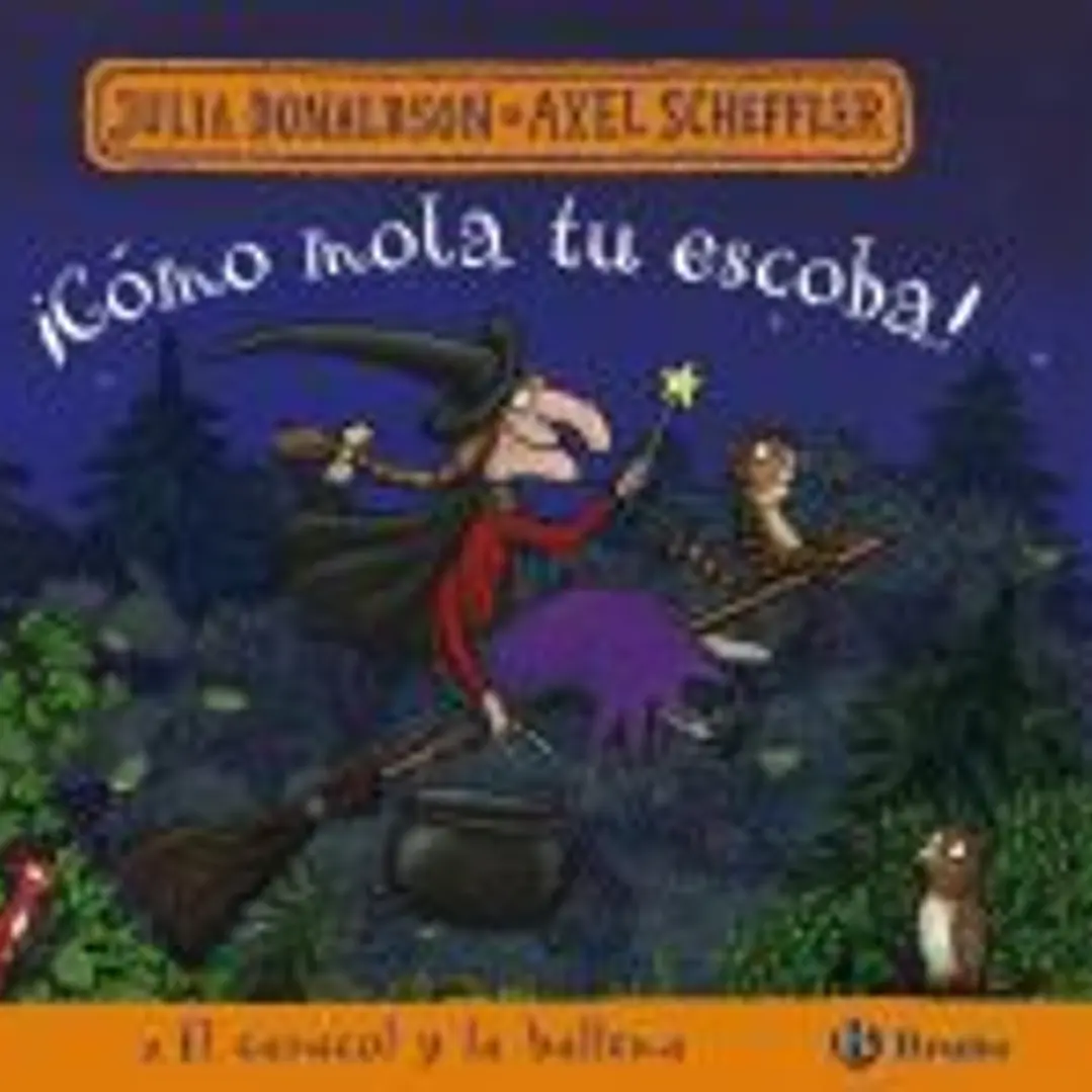 ¡Cómo mola tu escoba! y El caracol y la ballena 1