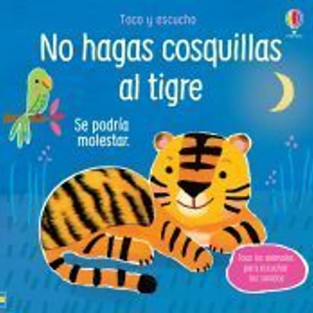 NO HAGAS COSQUILLAS AL TIGRE 1