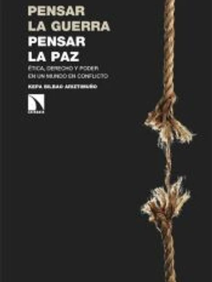 Pensar la guerra, pensar la paz