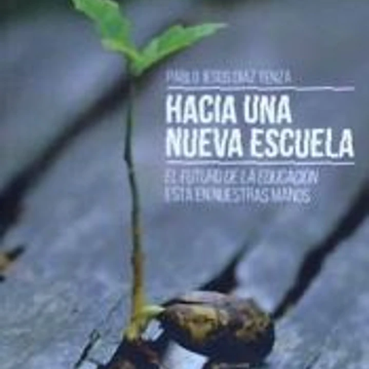 Hacia una nueva escuela 1