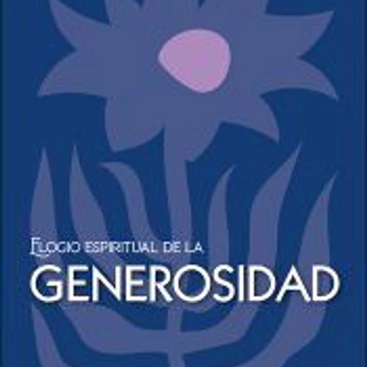 Elogio espiritual de la generosidad 1
