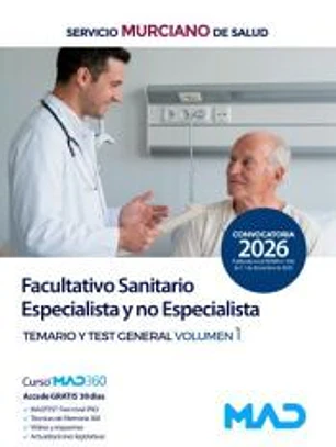 Facultativo Sanitario Especialista y no Especialista. Temario parte general volumen 1 y test. Servicio Murciano de Salud (SMS)