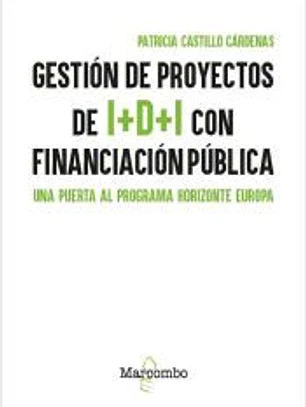 Gestión de proyectos de I+D+I con financiación pública