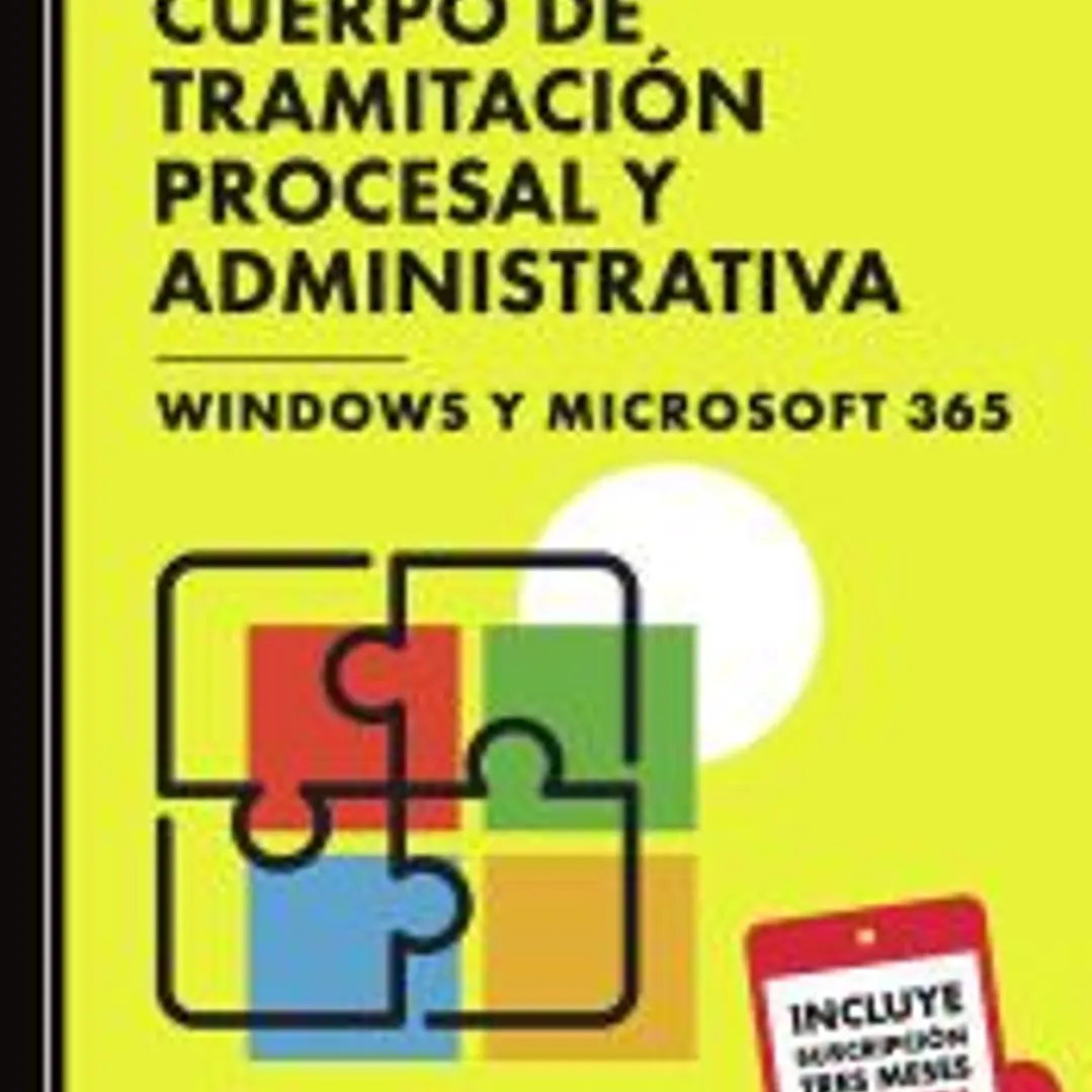 Cuerpo de Tramitación Procesal y Administrativa. Windows y Microsoft 365 1