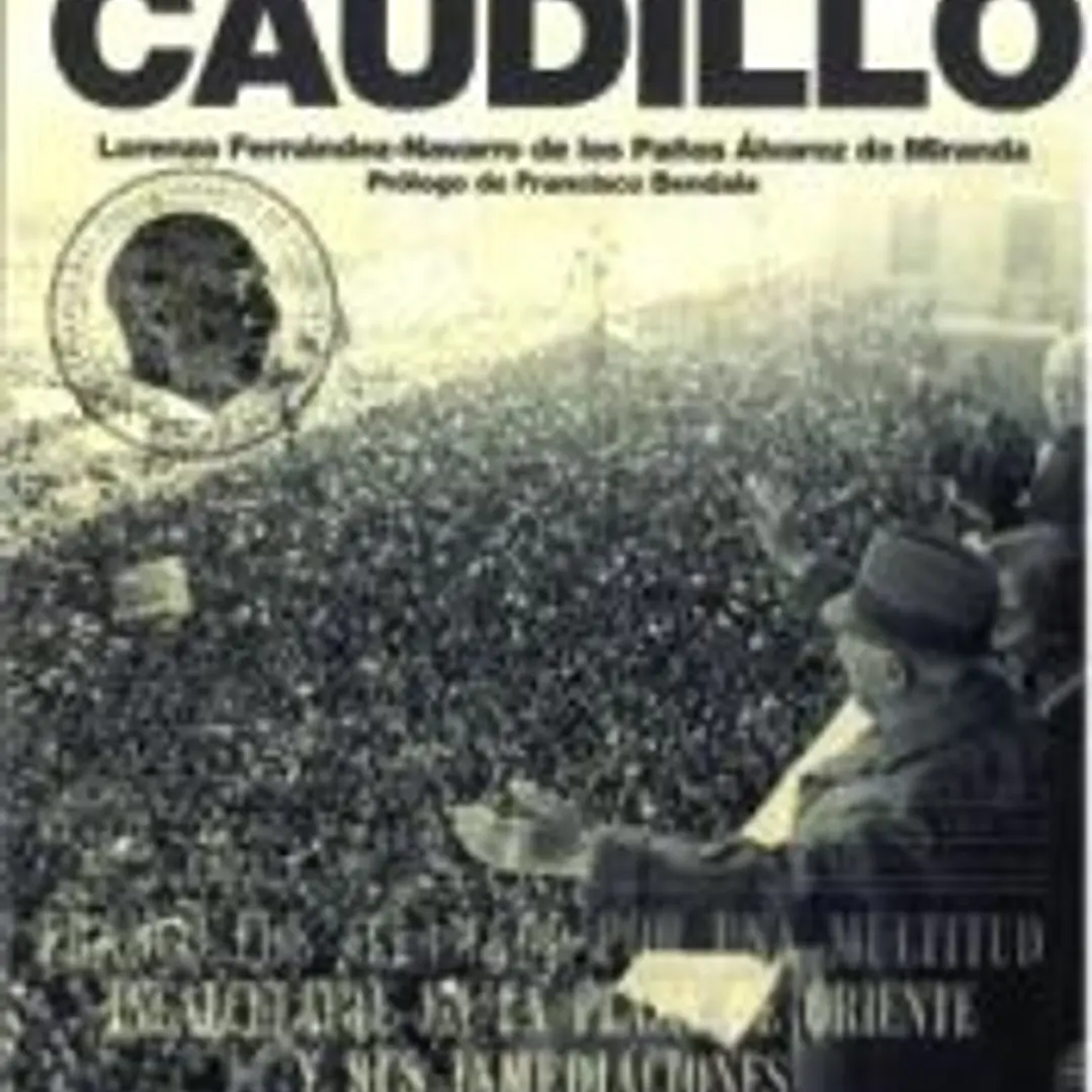 Fidelidad a un Caudillo 1