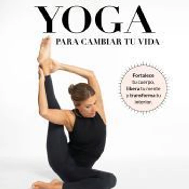 Yoga para cambiar tu vida 1