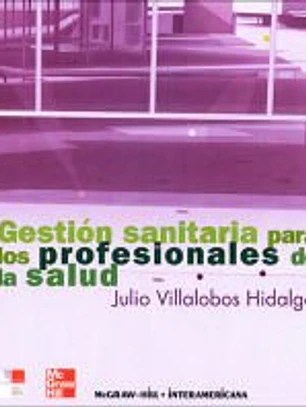 Gestión sanitaria para los profesionales de la salud