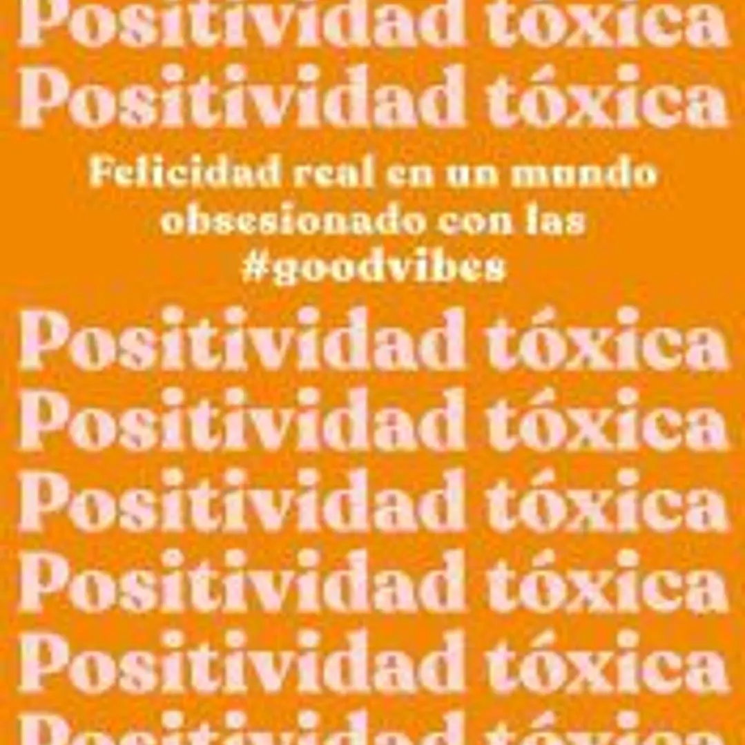 Positividad tóxica 1
