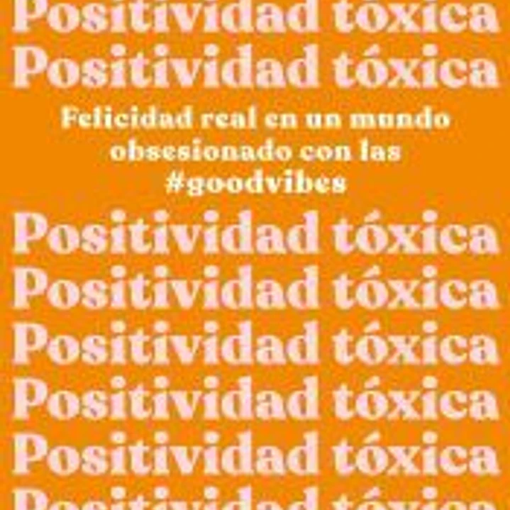 Positividad tóxica 1