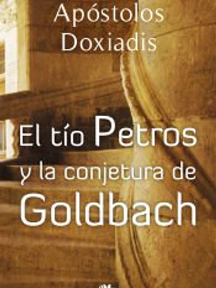 El tío Petros y la conjetura del Goldbach