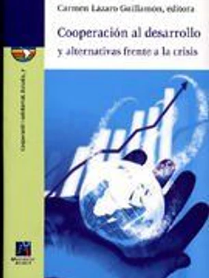 COOPERACION AL DESARROLLO Y ALTERNATIVAS FRENTE A LA CRISIS