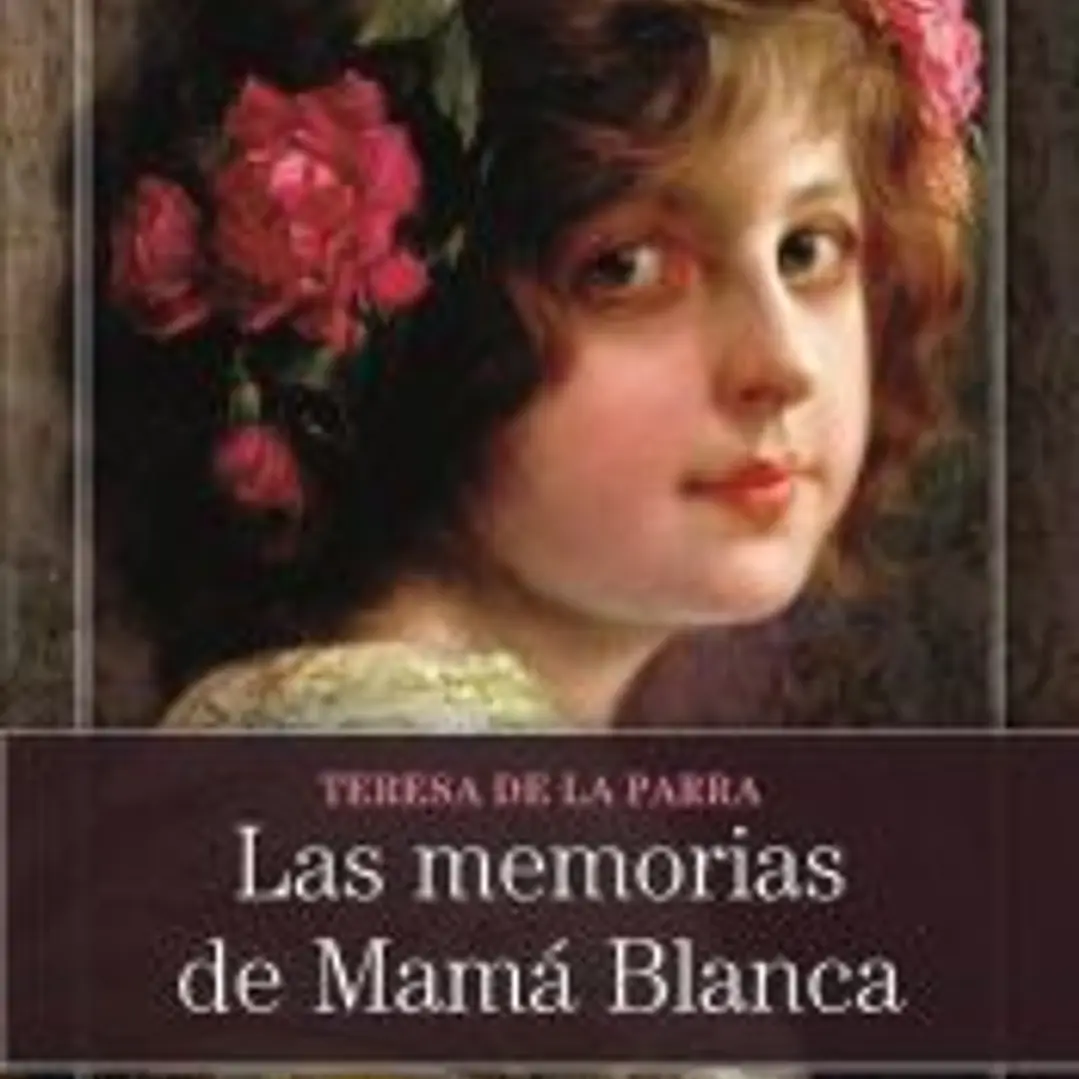 Las memorias de Mamá Blanca 1