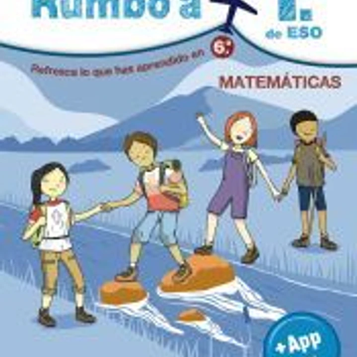 Rumbo a... 1º ESO. Matemáticas 1