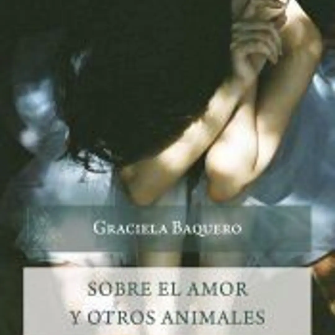 Sobre el amor y otros animales 1