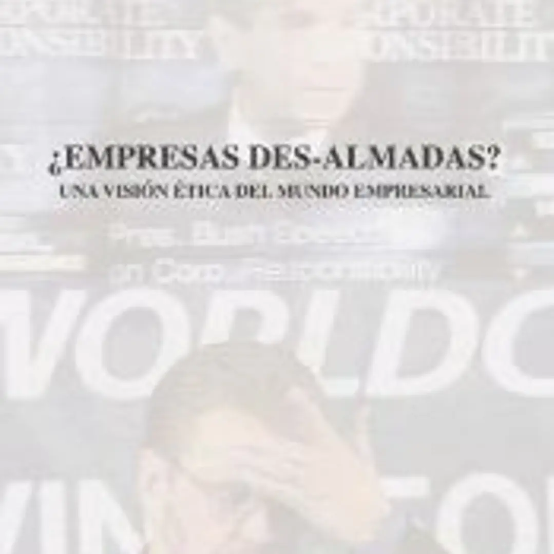 ¿Empresas des-almadas? 1