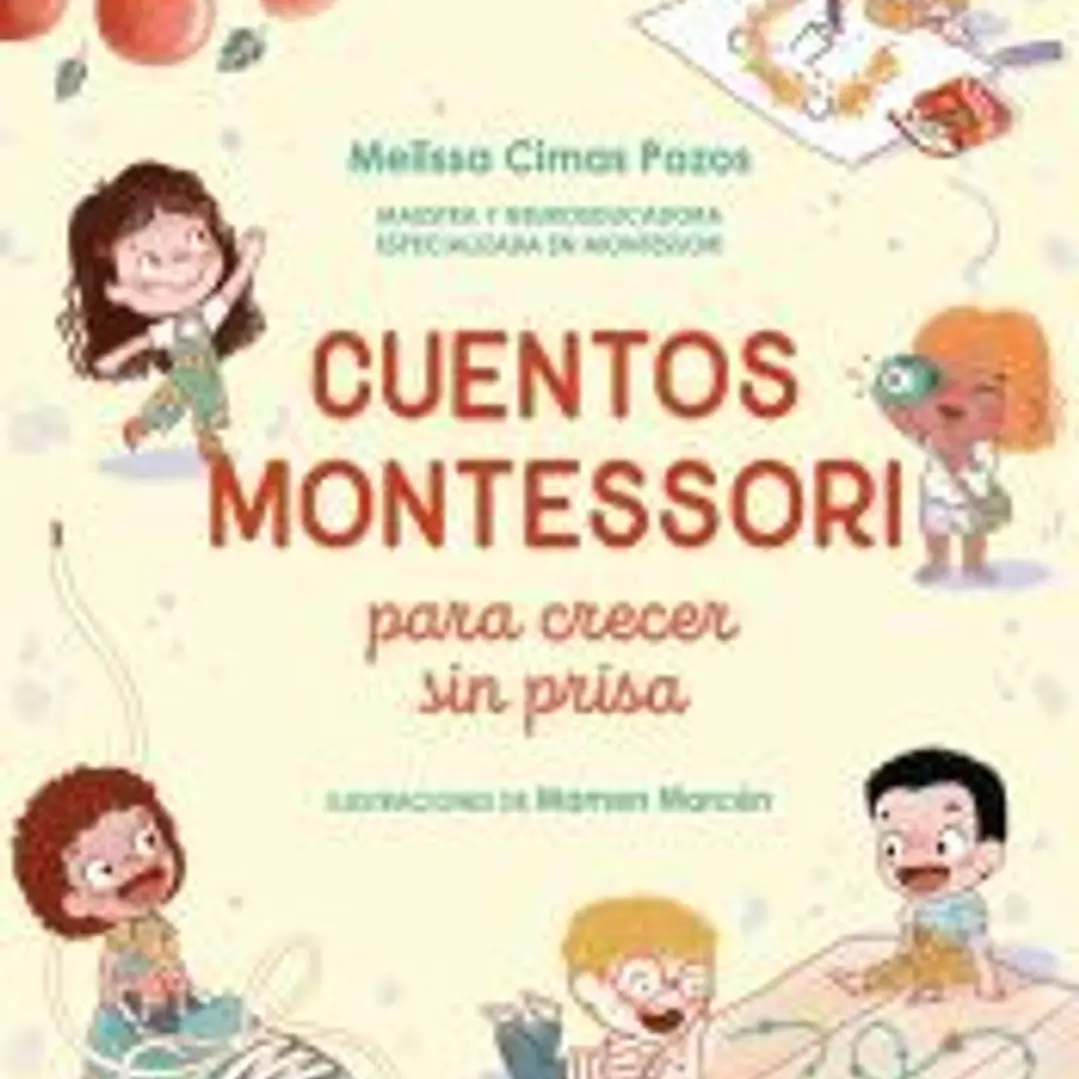 Cuentos Montessori para crecer sin prisa 1