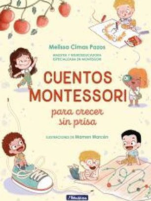 Cuentos Montessori para crecer sin prisa