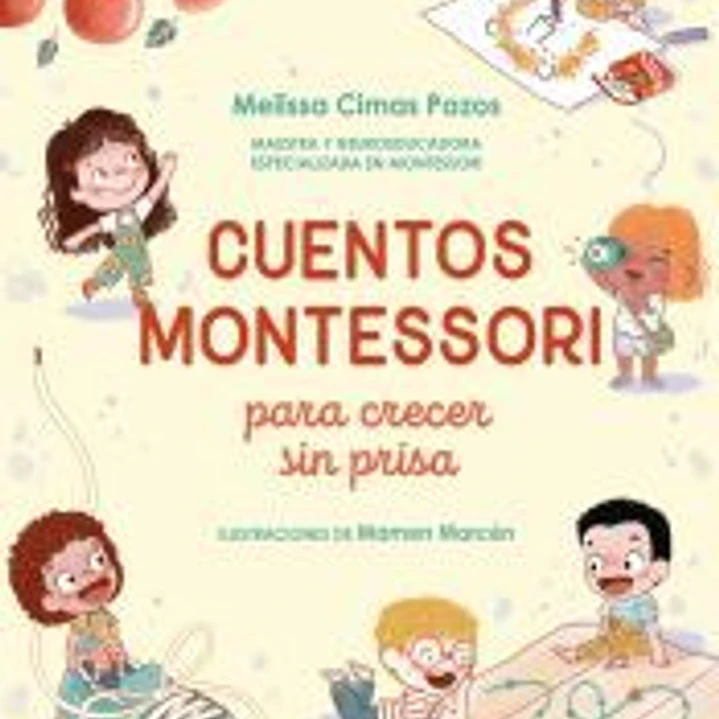 Cuentos Montessori para crecer sin prisa 1