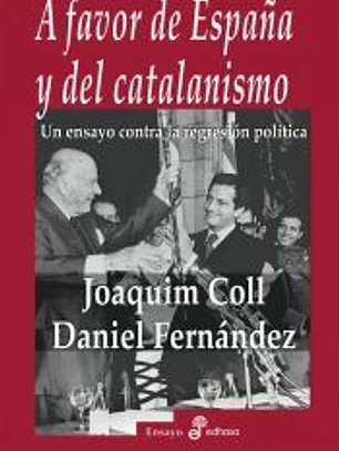 A favor de España y del catalanismo