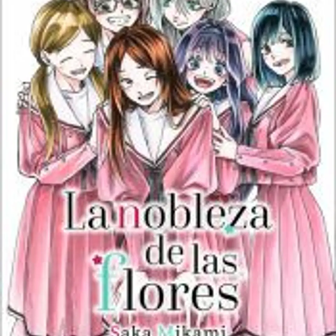 LA NOBLEZA DE LAS FLORES 10 1