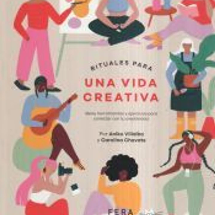 RITUALES PARA UNA VIDA CREATIVA 1