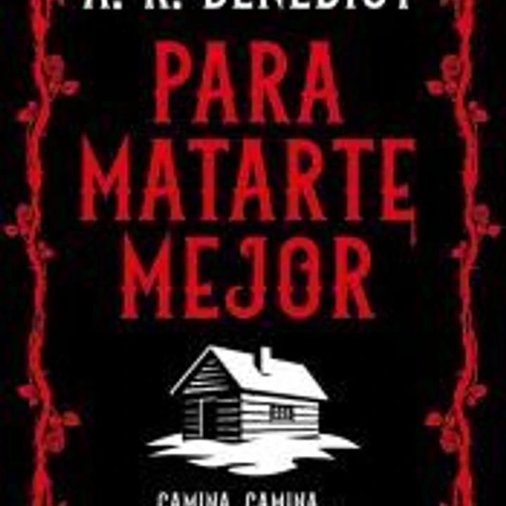 Para matarte mejor 1
