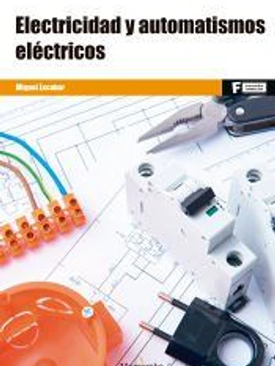Electricidad y automatismos eléctricos
