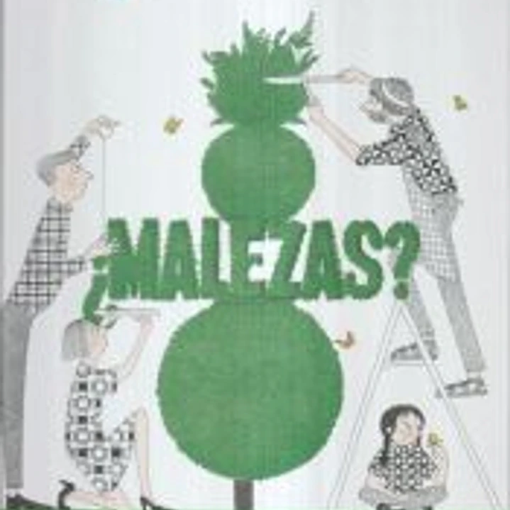 ¿Malezas? 1