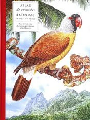 Atlas de animales extintos en nuestra época