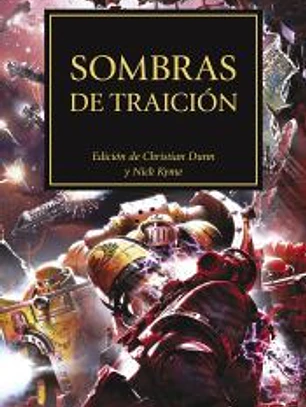 La herejía de Horus 22. Sombras de traición
