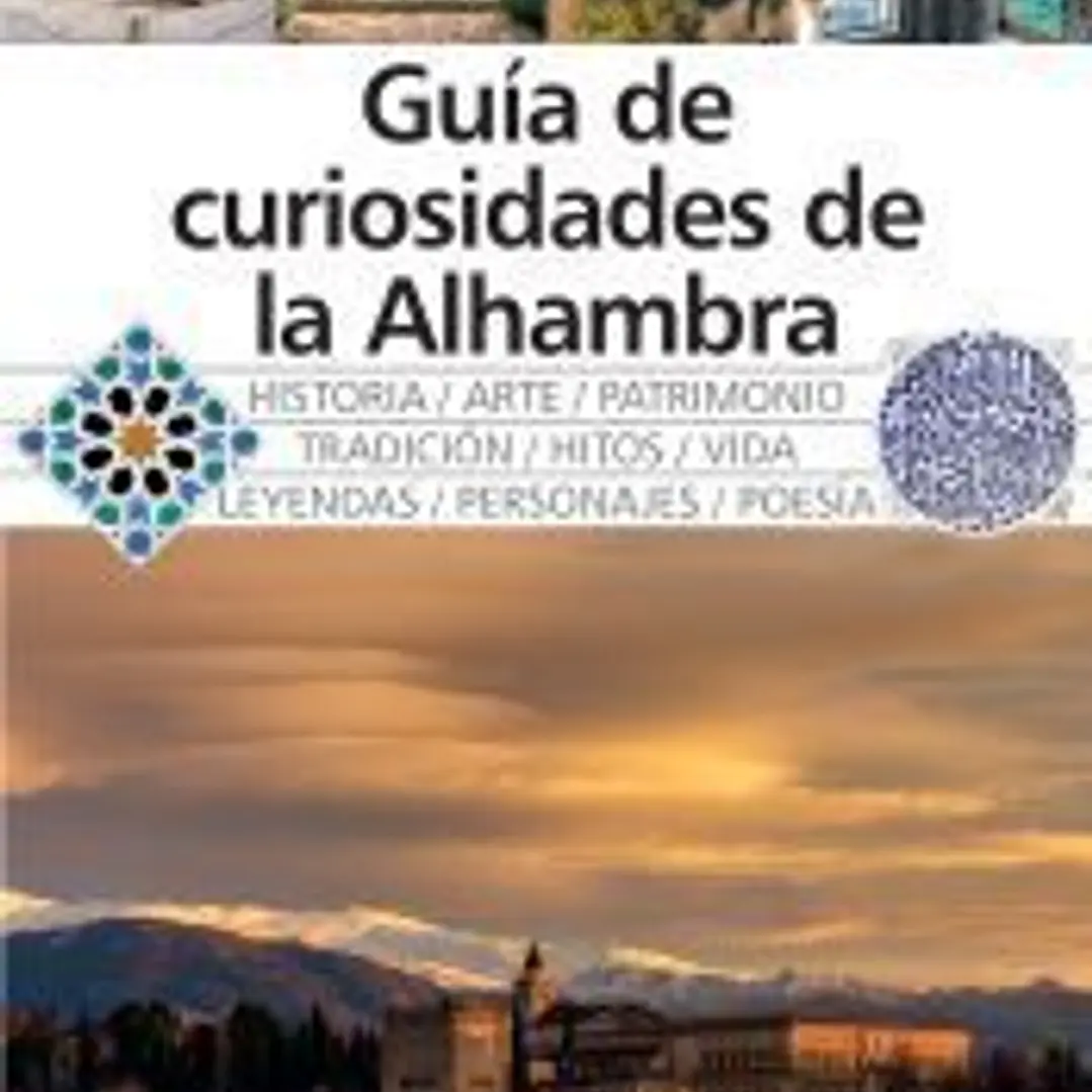 Guía de curiosidades de la Alhambra 1