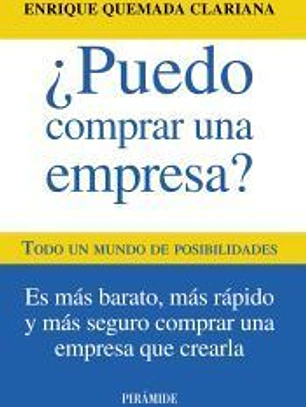 ¿Puedo comprar una empresa?: Todo un mundo de posibilidades