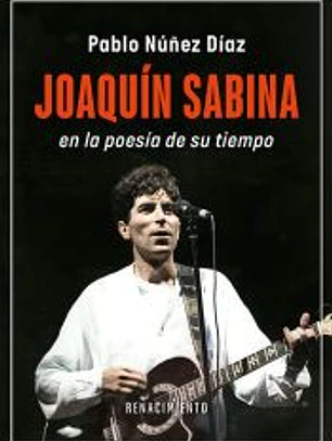 Joaquín Sabina en la poesía de su tiempo