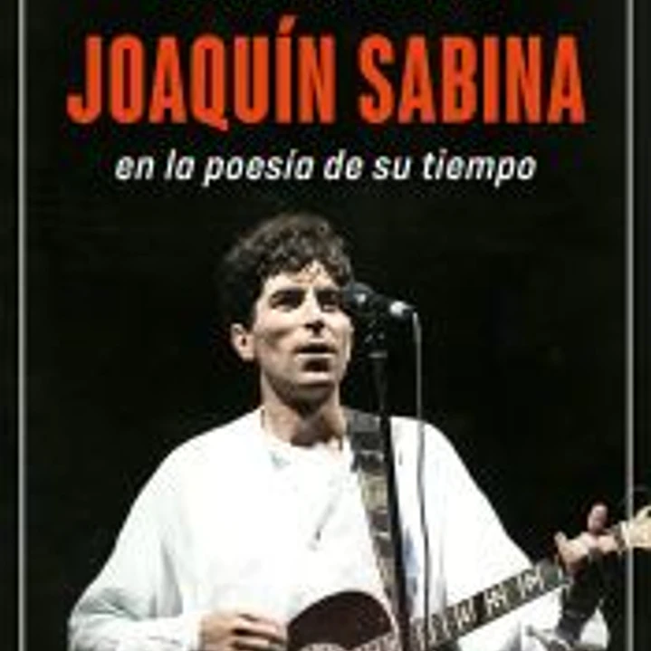 Joaquín Sabina en la poesía de su tiempo 1