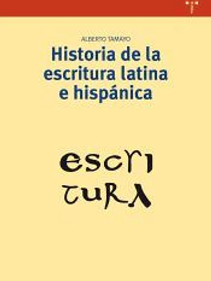 Historia de la escritura latina e hispánica