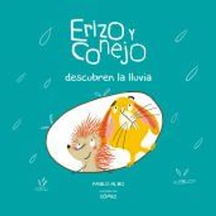 Erizo y Conejo. Descubriendo la Lluvia 1
