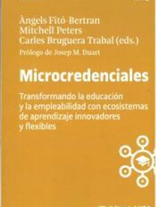 MICROCREDENCIALES TRANSFORMANDO LA EDUCACION Y LA EMPLEABIL