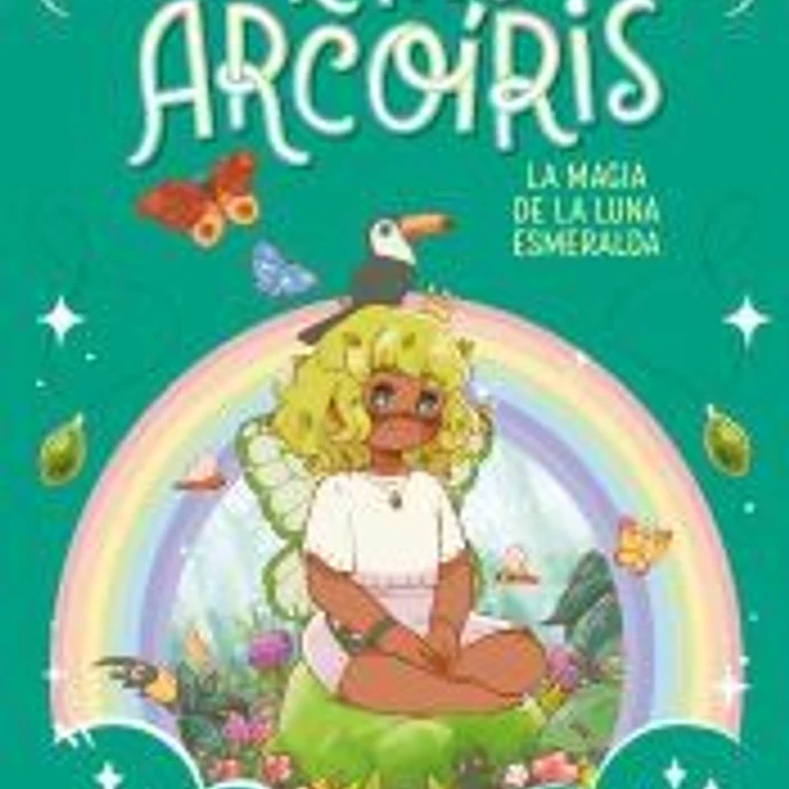 Reino Arcoíris 3 - La magia de la piedra Esmeralda 1