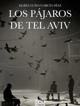 Los pájaros de Tel Aviv