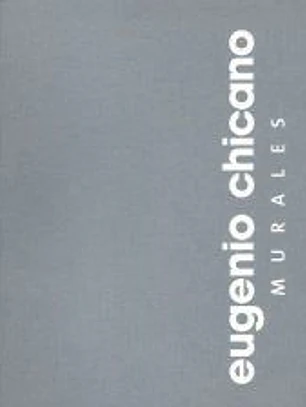 Eugenio Chicano: Murales