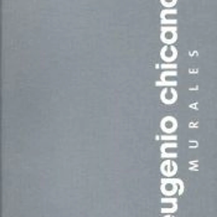Eugenio Chicano: Murales 1