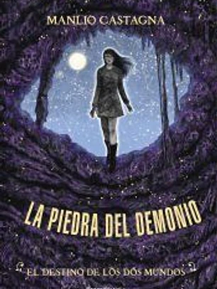 El destino de los dos mundos. La piedra del demonio 3