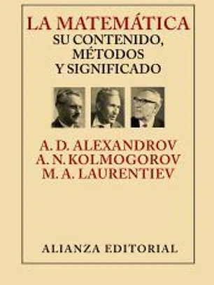 La matemática: su contenido, métodos y significado