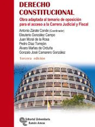 Derecho Constitucional: Obra adaptada al temario de oposición para el acceso a la Carrera Judicial y Fiscal